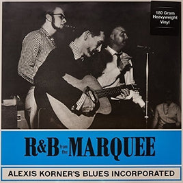 Alexis Korner'S Blues Incorporated R&B At The Marquee - Vinyl