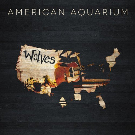 American Aquarium WOLVES - Vinyl