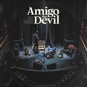 Amigo The Devil Cover, Demos, Live Versions, B-Sides - Vinyl