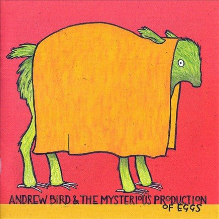 Andrew Bird MYSTERIOUS PRODUCTION OF EGGS - Vinyl
