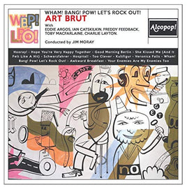 Art Brut Wham! Bang! Pow! Let's Rock Out! - Vinyl