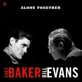 BAKER,CHET / EVANS,BILL ALONE TOGETHER - Vinyl