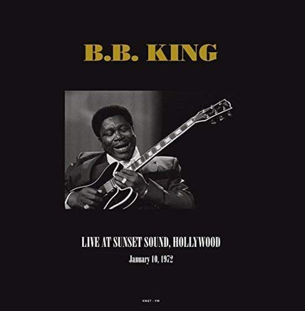 B.B. King Live At Sunset Sound Hollywood Ca January 10 1972 - Vinyl