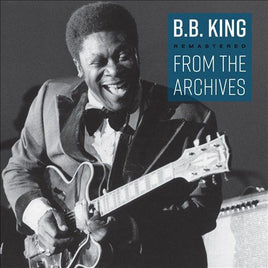 B.B. King Remastered From The Archives - Vinyl