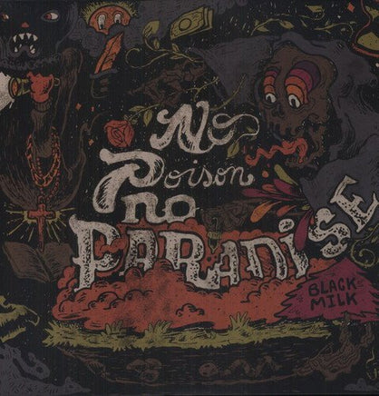 BLACK MILK NO POISON NO PARADISE - Vinyl