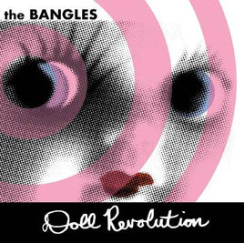 Bangles, The Doll Revolution (Limited, Hand-Numbered 2-LP Streaked Pink Vinyl Edition) (RSD Black Friday 11.27.2020) - Vinyl
