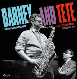 Barney Wilen Quartet feat Tete Montoliu Barney and Tete : Grenoble '88 (RSD Black Friday 11.27.2020) - Vinyl