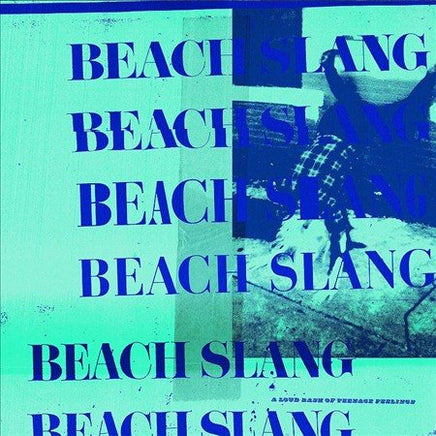 Beach Slang LOUD BASH OF TEENAGE FEELINGS - Vinyl