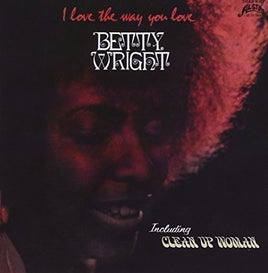 Betty Wright I Love The Way You Love - Vinyl