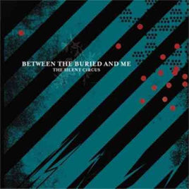 Between The Buried & SILENT CIRCUS,THE 2X - Vinyl