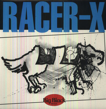Big Black Racer-X - Vinyl