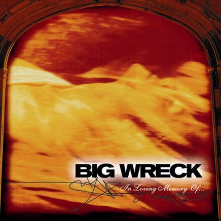 Big Wreck IN LOVING MEMORY OF - 20TH ANNIVERSARY SPECIAL ED. - Vinyl