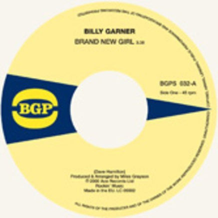 Billy Garner BRAND NEW GIRL / I GOT SOME 1 - Vinyl