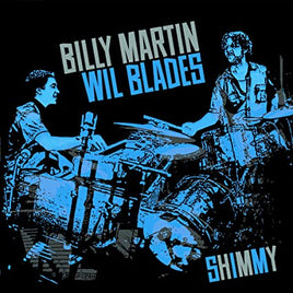 Billy Martin Shimmy - Vinyl