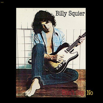 Billy Squier DON'T SAY NO - Vinyl