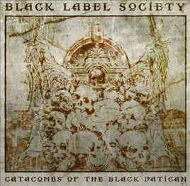 Black Label Society CATACOMBS OF THE BLACK VATICAN - Vinyl