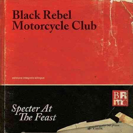 Black Rebel Motorcycle Club SPECTER AT THE FEAST - Vinyl