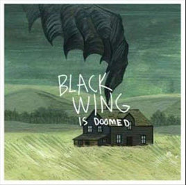 Black Wing IS DOOMED - Vinyl