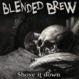 Blended Brew Shove It Down - Vinyl