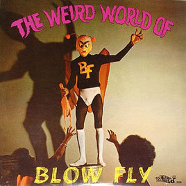 Blowfly The Weird World Of Blowfly - Vinyl