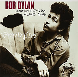 Bob Dylan HOUSE OF THE RISIN' SUN - Vinyl