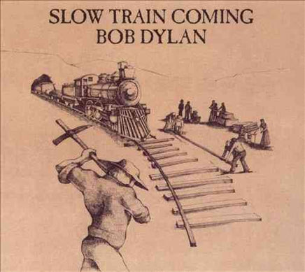 Bob Dylan SLOW TRAIN COMING - Vinyl
