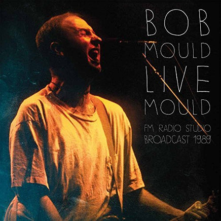 Bob Mould Fm Radio Studio Broadcast 1989 - Vinyl