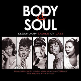 Body & Soul: Legendary Ladies Of Jazz / Various Body & Soul: Legendary Ladies Of Jazz / Various - Vinyl
