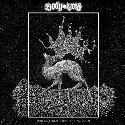 Body Void Bury Me Beneath This Rotting Earth - Vinyl