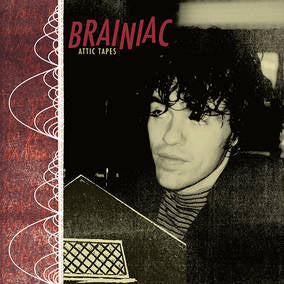 Brainiac Attic Tapes - Vinyl