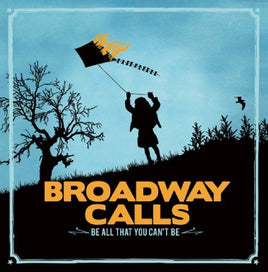 Broadway Calls Be All That You Can't Be [Single] - Vinyl