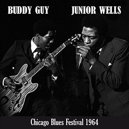 Buddy Guy & Junior Wells Chicago Blues Festival - Vinyl