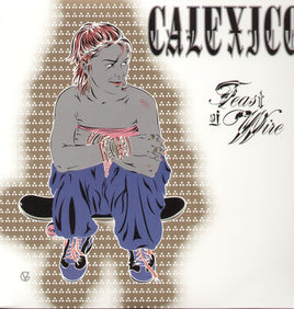 Calexico Feast of Wire (Reissue) - Vinyl