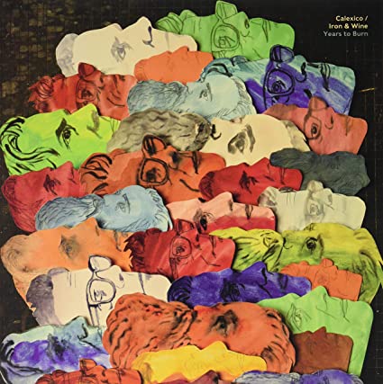 Calexico / Iron And Wine Year To Burn [Limited Colored Vinyl] - Vinyl