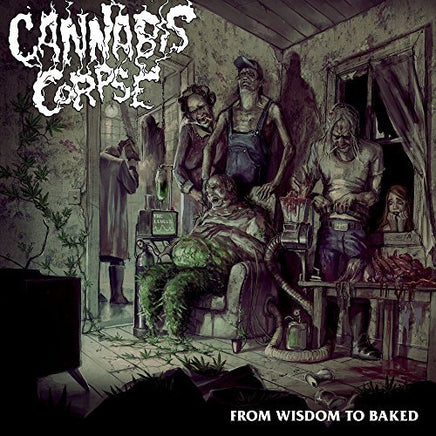 Cannabis Corpse FROM WISDOM TO BAKED - Vinyl