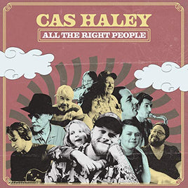 Cas Haley All The Right People [LP] - Vinyl