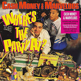 Cash Money & Marvelous Where's the Party At? [Import] - Vinyl