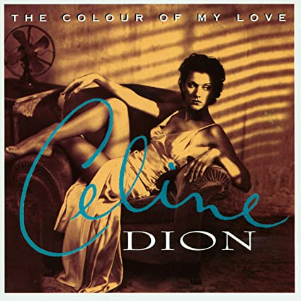 Celine Dion Colour Of My Love: 25th Anniversary Edition (Limited Edition, 180 Gram Turquoise Vinyl) (2 Lp's) - Vinyl