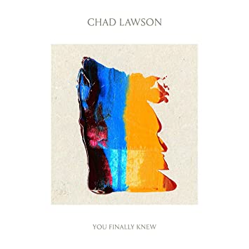 Chad Lawson You Finally Knew [LP] - Vinyl