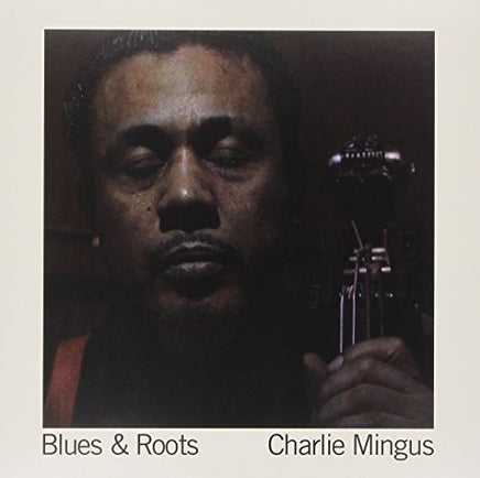Charles Mingus Blues & Roots [Limited Edition] - Vinyl