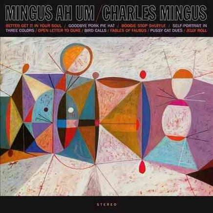 Charles Mingus Mingus Ah Um - 180 Gram - Vinyl