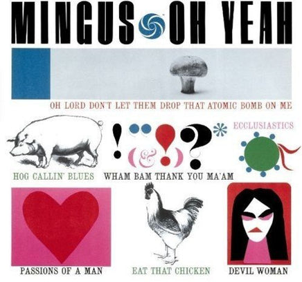Charles Mingus Oh Yeah! - Vinyl