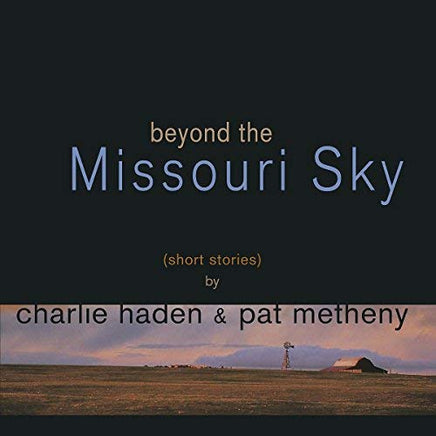 Charlie Haden/pat Metheny Beyond The Missouri Sky [2 LP] - Vinyl
