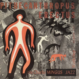 Charlie Mingus Pithecanthropus Erectus - Vinyl