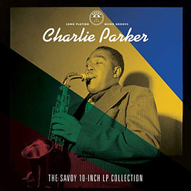Charlie Parker The Savoy 10-inch LP Collection [4 Disc Deluxe Box Set] - Vinyl
