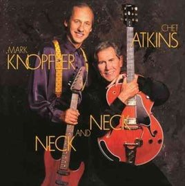Chet And Mark Knopfler Atkins Neck And Neck - Vinyl
