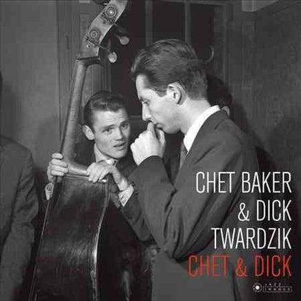 Chet Baker Quartet With Dick Twardzik Chet & Dick - Vinyl