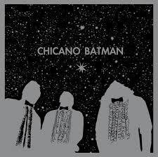 Chicano Batman CHICANO BATMAN 2018 - Vinyl
