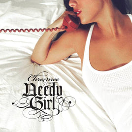 Chromeo Needy Girl | RSD DROP - Vinyl