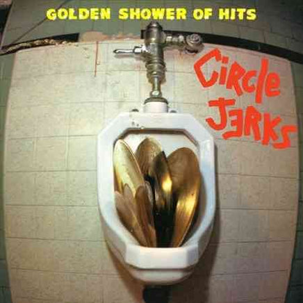 Circle Jerks GOLDEN SHOWER OF HITS - Vinyl